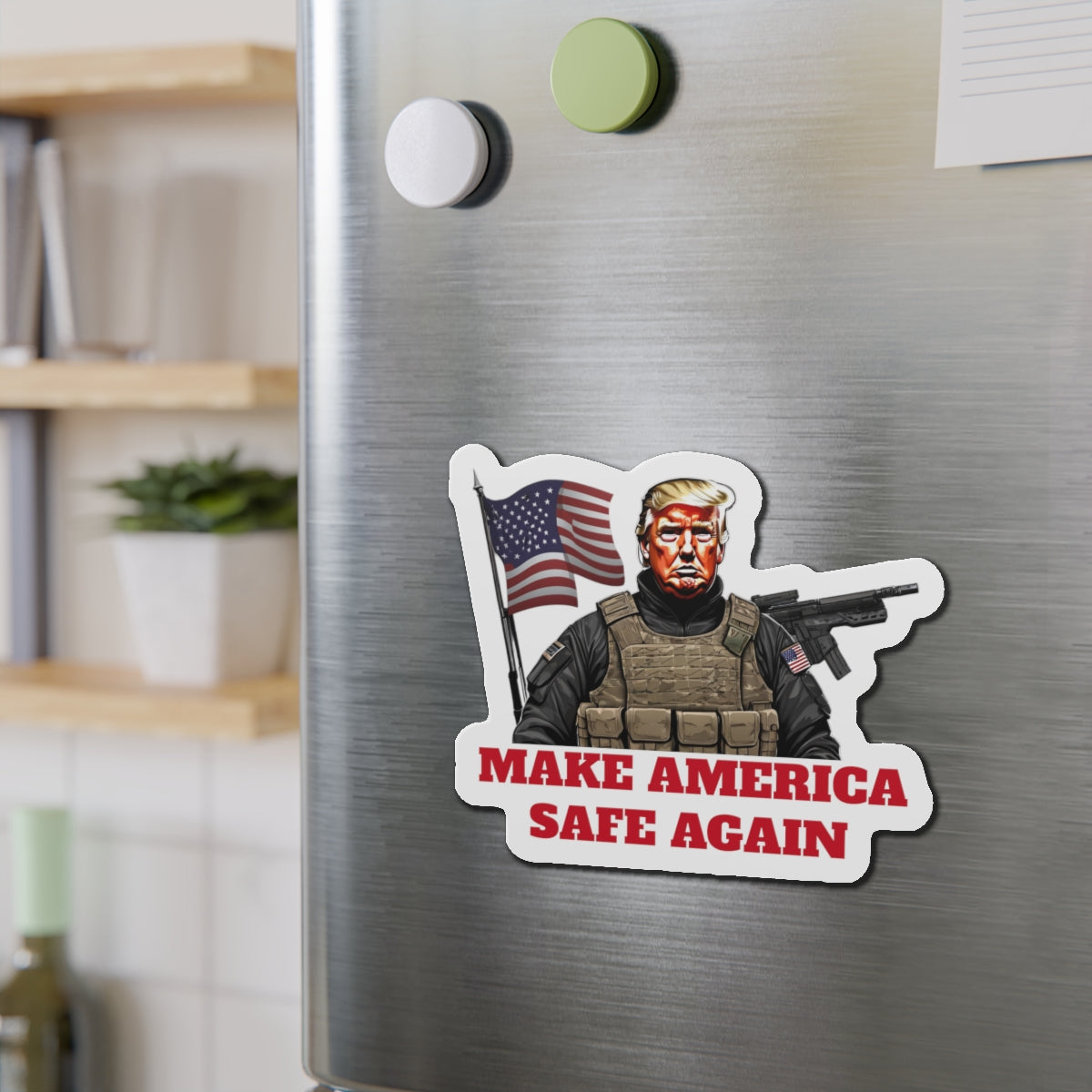Make America Safe Again Soldier Army Trump Die-Cut Magnet