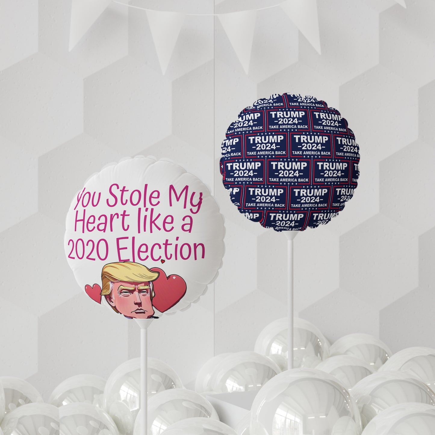 You Stole my Heart like a 2020 Election Trump Balloon Round and Heart shaped 11 inch