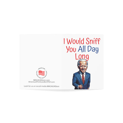 I would sniff you all day long Biden Anniversary or Mother's Day Card Gift Trump