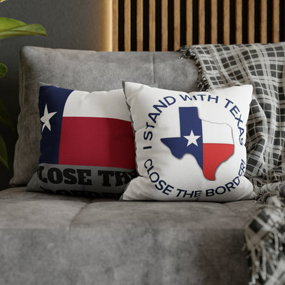 I stand with Texas Close the Border 2-sided Throw Pillow Case