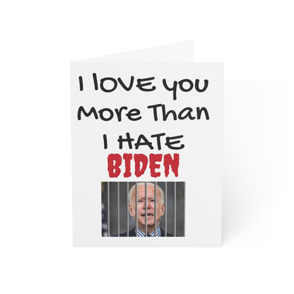I love you more than I hate BIDEN Mother's Day Card MAGA Trump
