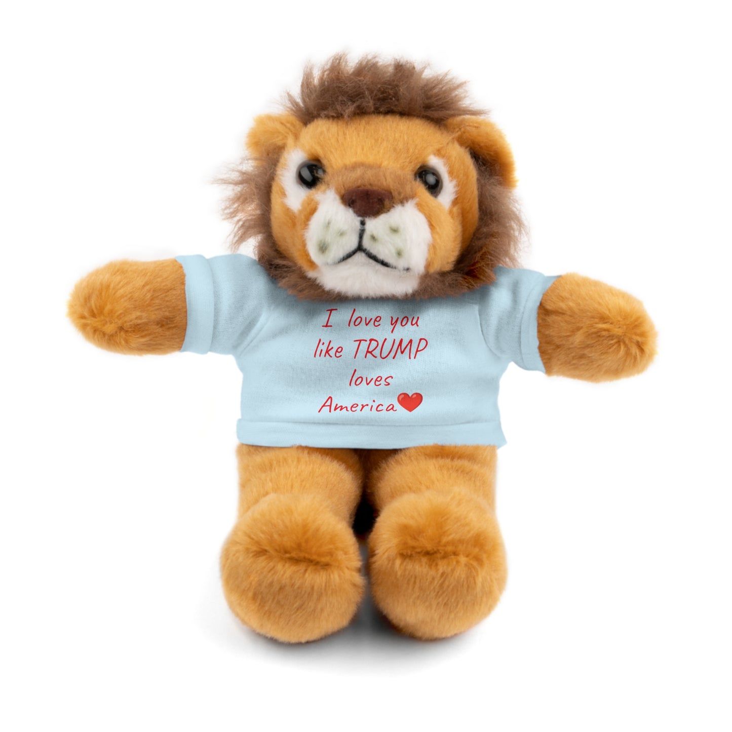I love you like TRUMP loves America Stuffed Animals with Tee MAGA Choose color