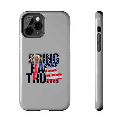 Bring Back Trump Gray Apple iPhone Tough Phone Cases