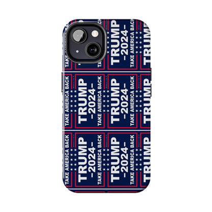 Trump 2024 Take America Back Blue Apple iPhone Tough Phone Cases