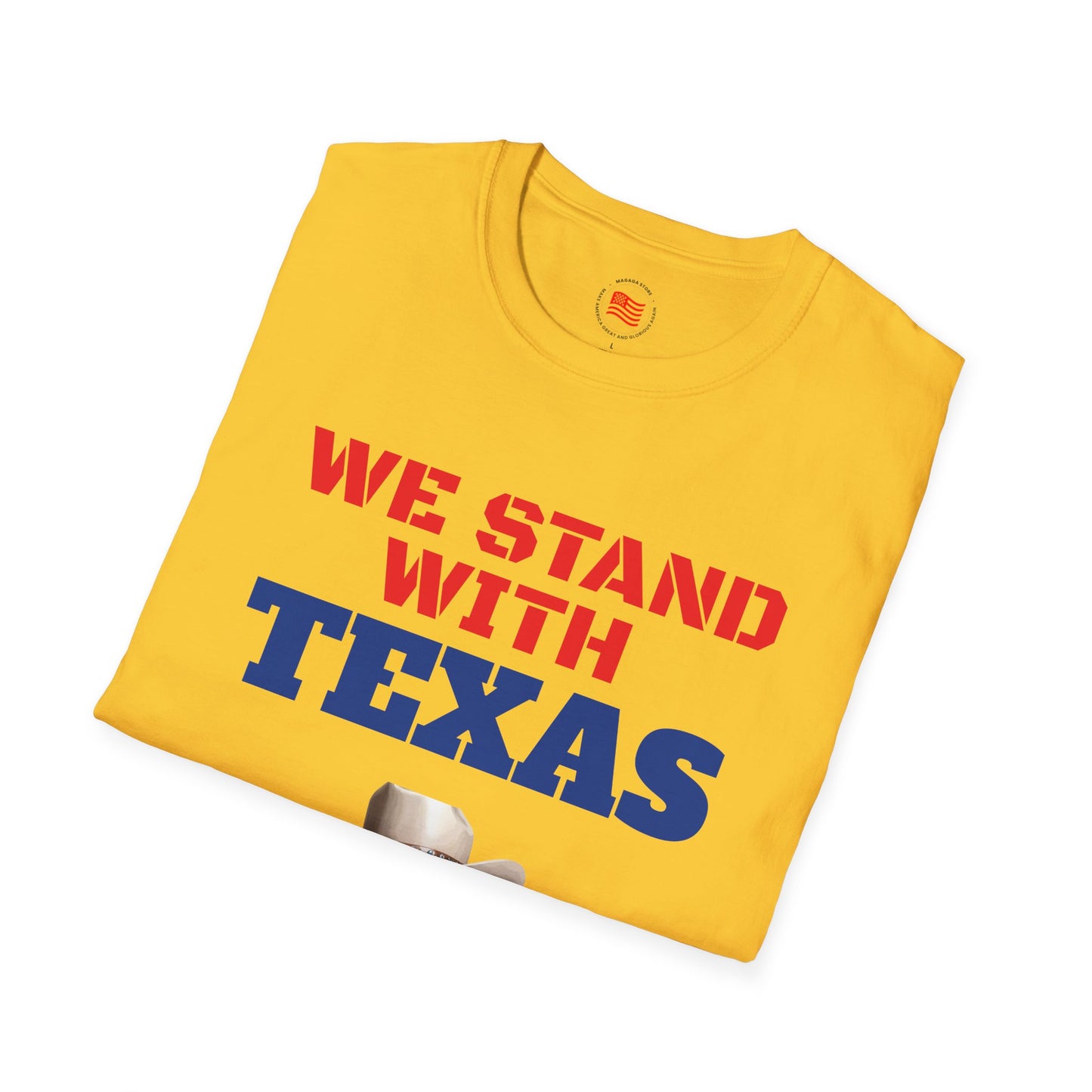 We Stand With Texas Flag Trump 2024 Unisex Softstyle T-Shirt MAGA