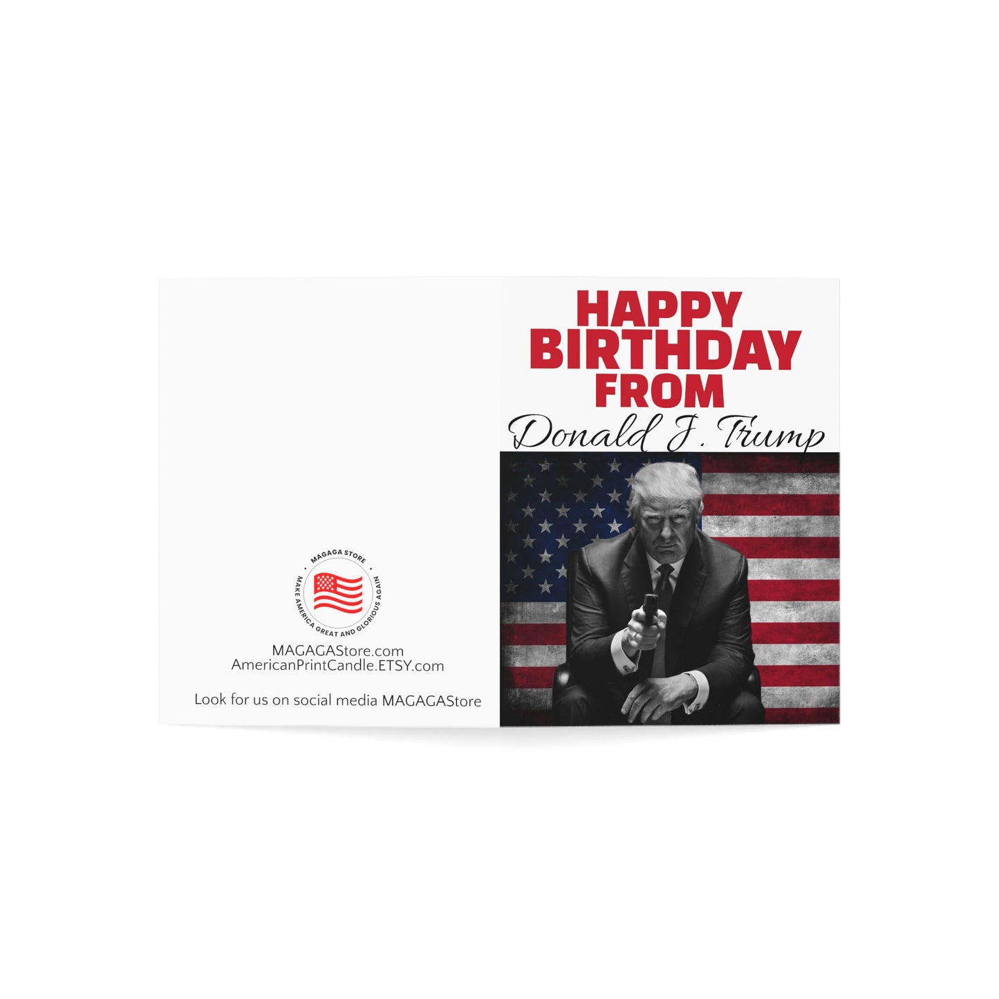 Happy Birthday From 2A Donald J. Trump MAGA Greeting Card