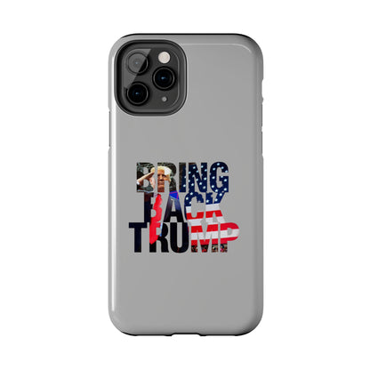 Bring Back Trump Gray Apple iPhone Tough Phone Cases