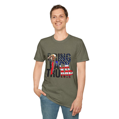 Bring Back Trump Unisex Softstyle T-Shirt