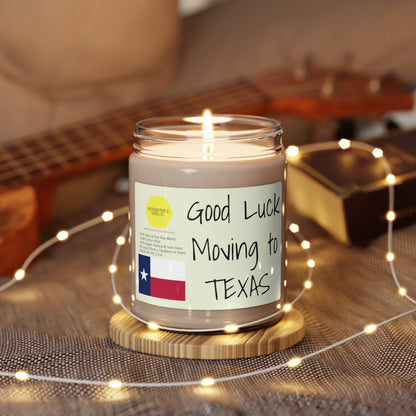 Good Luck moving to Texas scented Soy Candle, 9oz