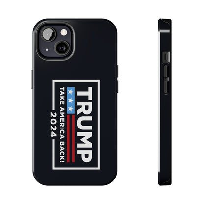 Trump 2024 Take America Back Black Apple iPhone Tough Phone Cases