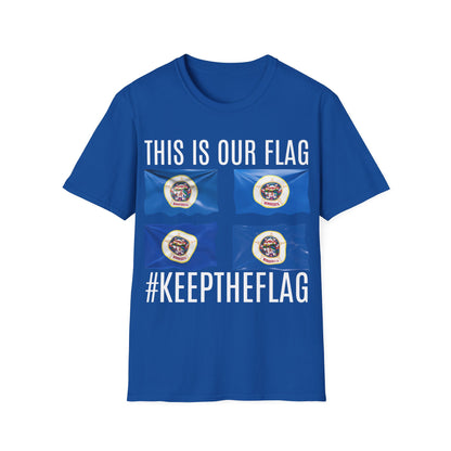 MINNESOTA This is our Flag. Keep the Flag Unisex Softstyle T-Shirt
