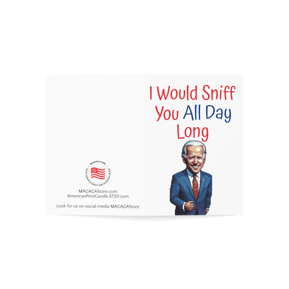 I would sniff you all day long Biden Anniversary or Mother's Day Card Gift Trump