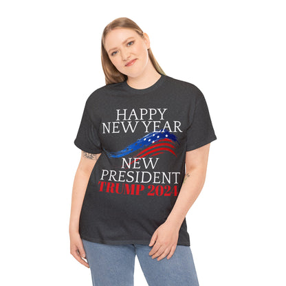 Happy New Year New President Trump 2024 Unisex Heavy Cotton Tee