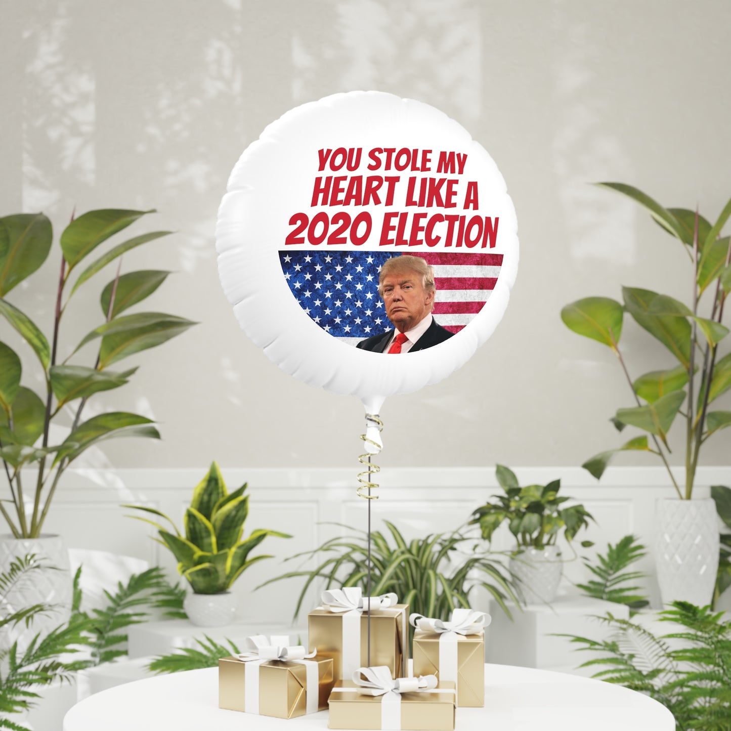 You Stole My Heart like a 2020 Election MAGA Mylar-Helium-Ballon, wiederverwendbar