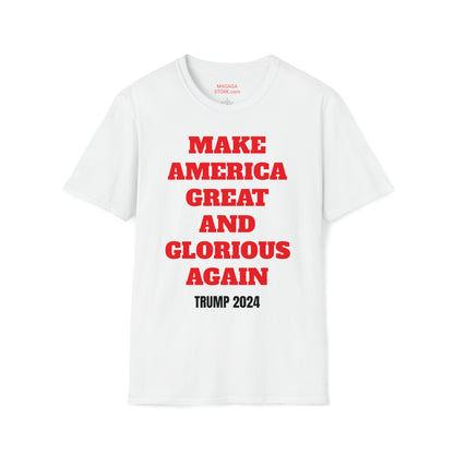 Make America Great and Glorious Again 2024