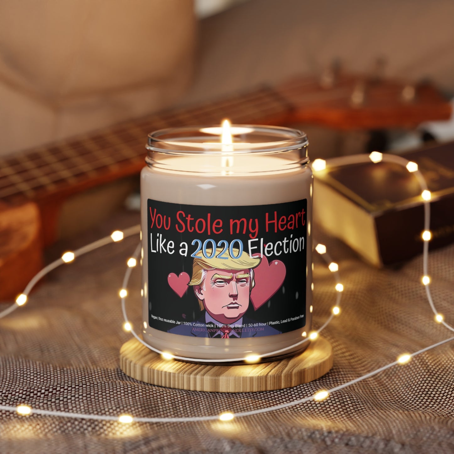 You stole my heart like a 2020 election Trump Valentine's Day Gift Scented Soy Candle 9oz Cartoon