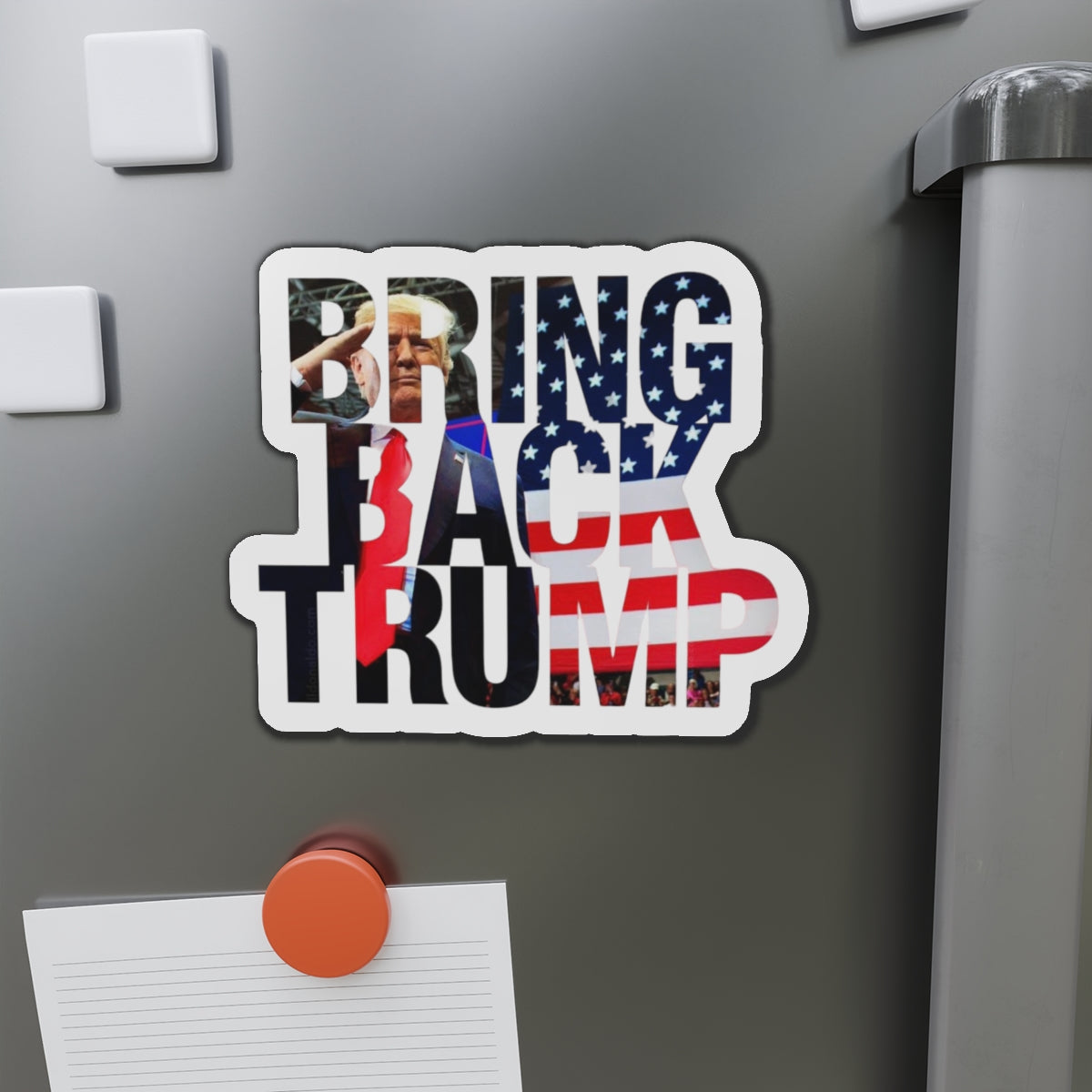Bring Back Trump Heavy Duty Water Resistant Die-Cut Magnets