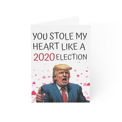 You stole my heart like a 2020 election Trump MAGA Anniversary or Mother's Day Card