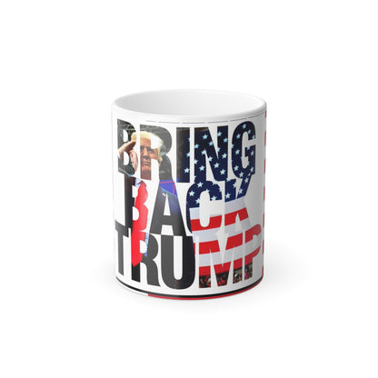 Color Morphing Bring Back Trump Heat Reacting See Pictures Coffee Mug 11oz