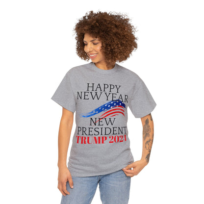 Happy New Year New President Trump 2024 Unisex Heavy Cotton Tee