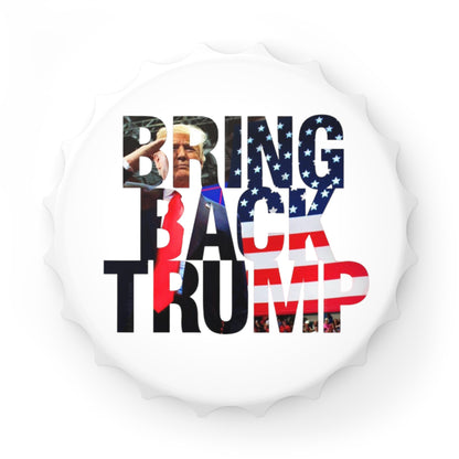 Bring Back Trump logo Bottle and Can Opener