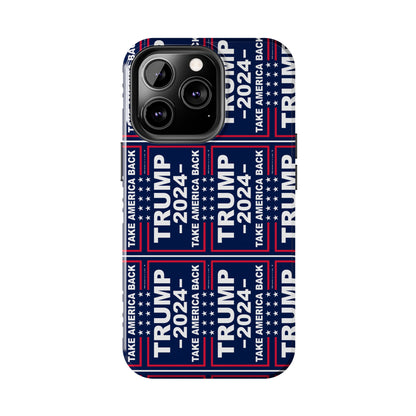 Trump 2024 Take America Back Blue Apple iPhone Tough Phone Cases