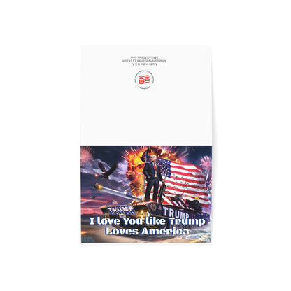 I love you like Trump Loves America MAGA Solider Anniversary Greeting Cards