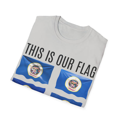 MINNESOTA This is our Flag. Keep the Flag Unisex Softstyle T-Shirt