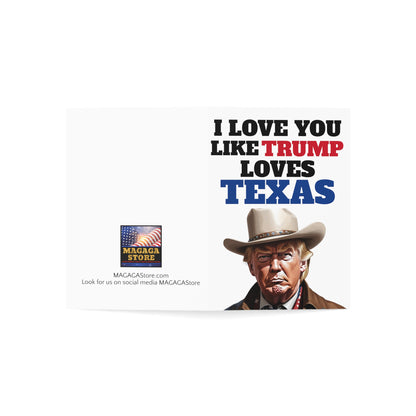 I love you like Trump loves Texas MAGA Father's Day Greeting Card Gift
