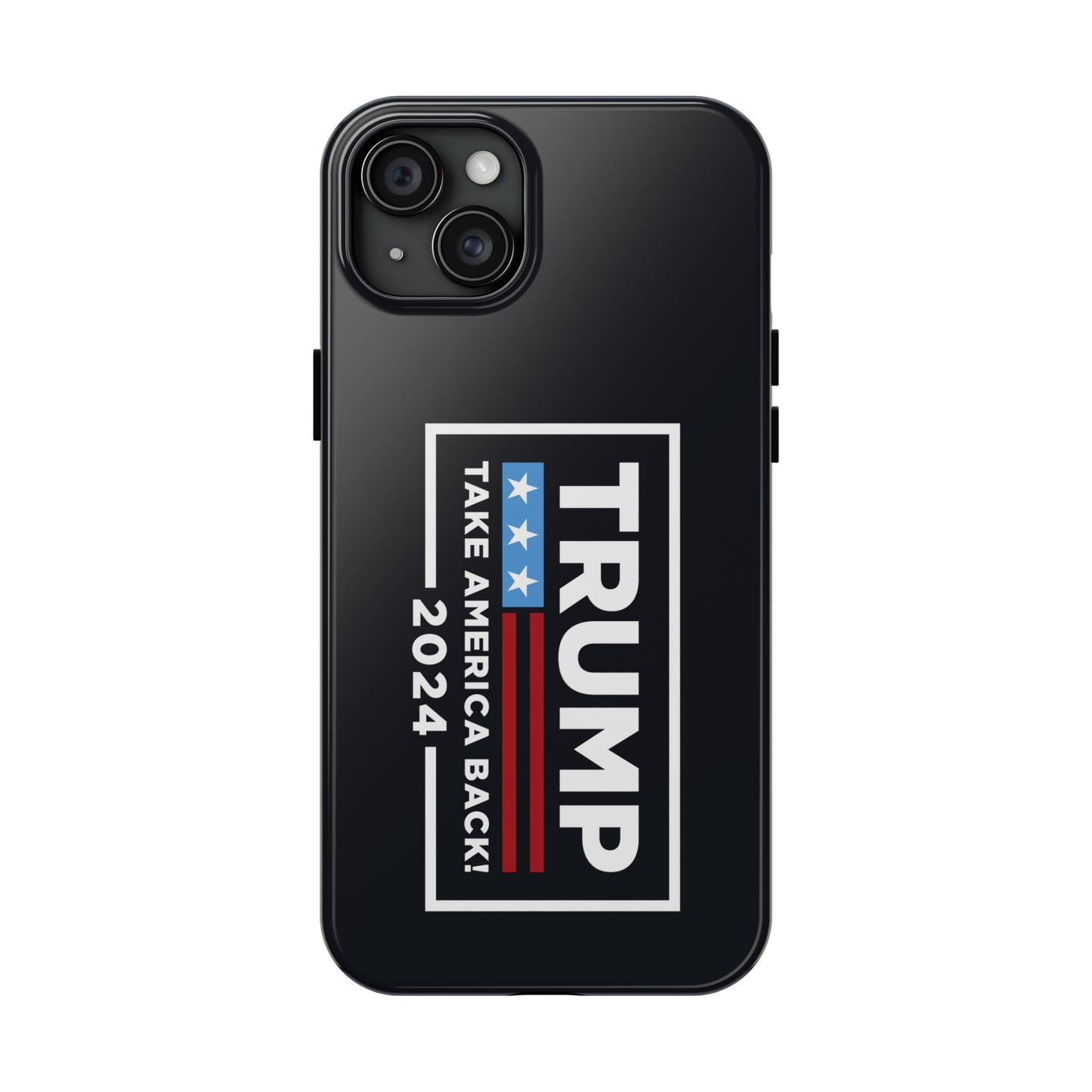 Trump 2024 Take America Back Black Apple iPhone Tough Phone Cases