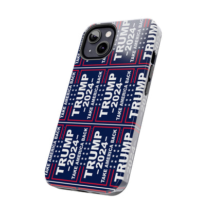 Trump 2024 Take America Back Blue Apple iPhone Tough Phone Cases