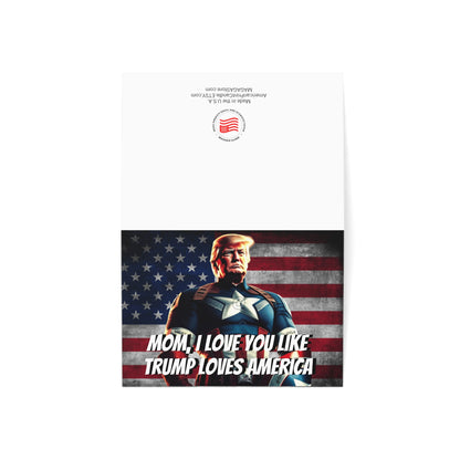 Captain Trump America MOM I love you like Trump Loves America Mothers Day Greeting Cards