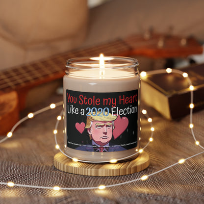 You stole my heart like a 2020 election Trump Valentine's Day Gift Scented Soy Candle 9oz Cartoon