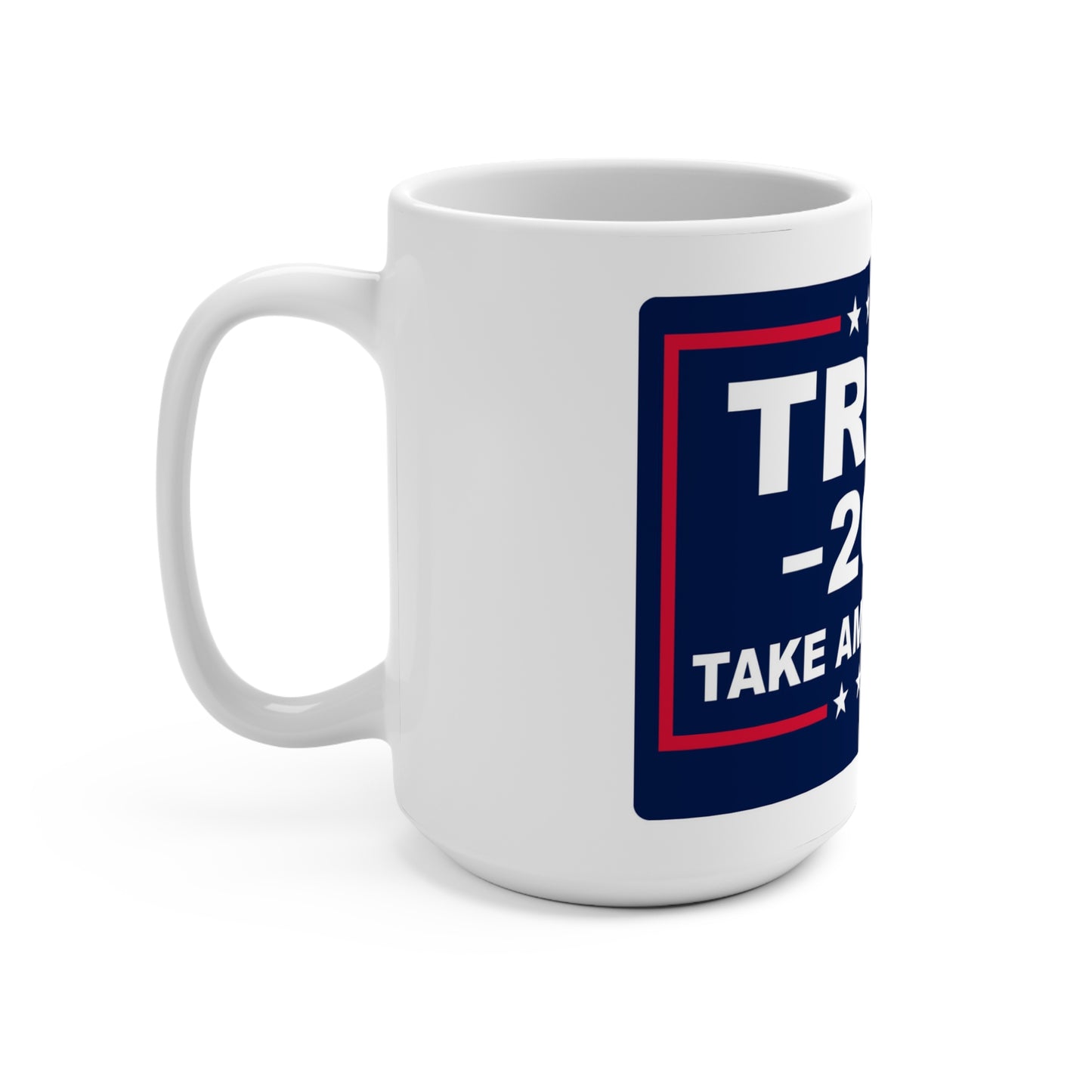 Take America Back Jumbo-Tasse