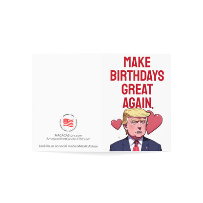 Make Birthdays Great Again Trump MAGA Card Gift American Bday