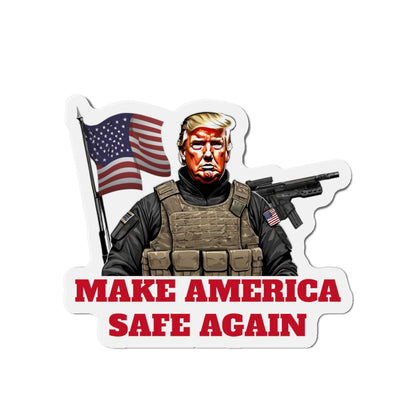 Make America Safe Again Soldier Army Trump Die-Cut Magnet