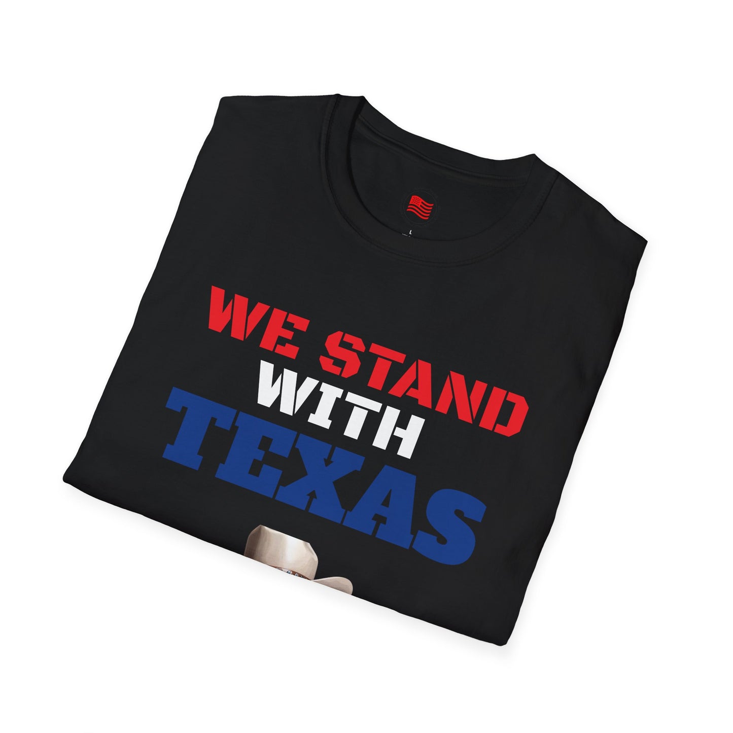 We Stand With Texas Flag Trump 2024 Unisex Softstyle T-Shirt MAGA