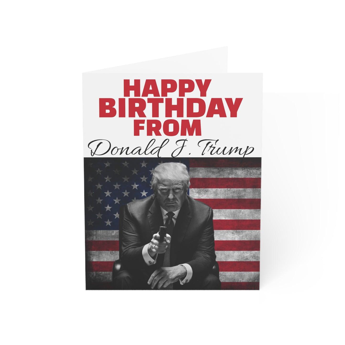 Happy Birthday From 2A Donald J. Trump MAGA Greeting Card