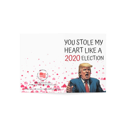 You stole my heart like a 2020 election Trump MAGA Anniversary or Mother's Day Card