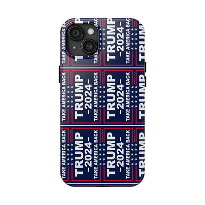 Trump 2024 Take America Back Blue Apple iPhone Tough Phone Cases