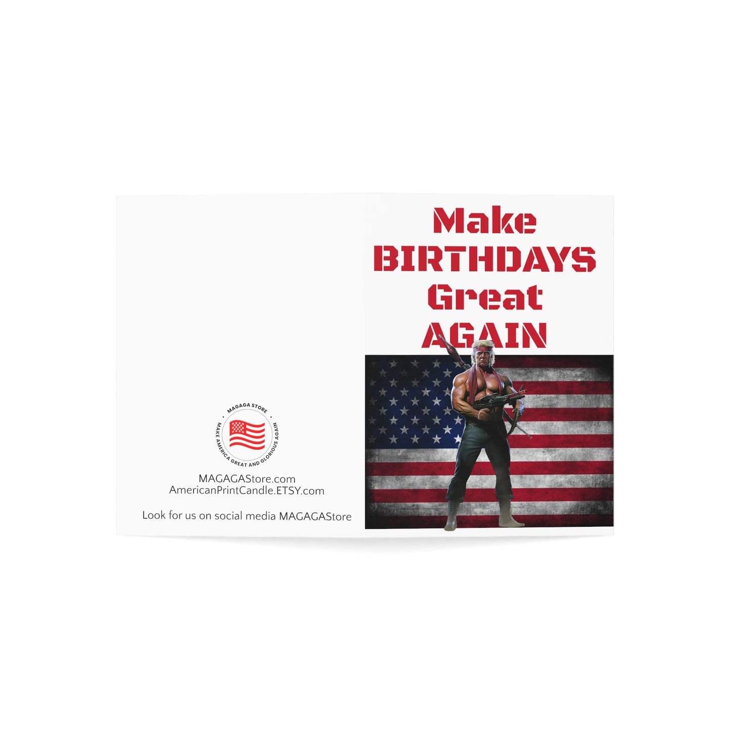 Make BIRTHDAYS Great Again Trump MAGA Card Gift American