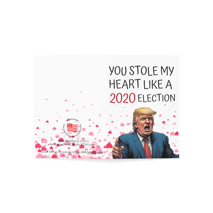 You stole my heart like a 2020 election Trump MAGA Anniversary or Mother's Day Card