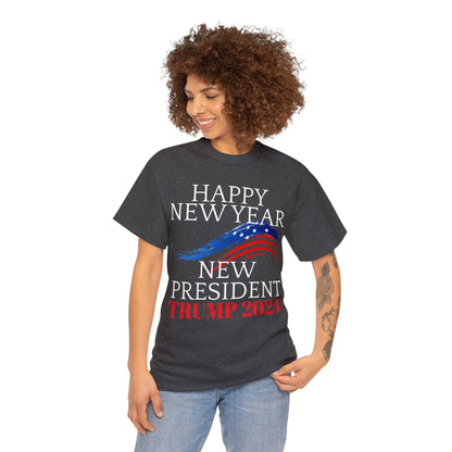 Happy New Year New President Trump 2024 Unisex Heavy Cotton Tee