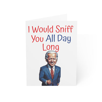 I would sniff you all day long Biden Anniversary or Mother's Day Card Gift Trump