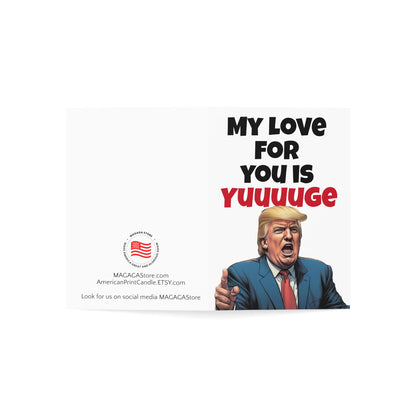 Copy of My love for you is Yuuuuge Trump Anniversary mother's day Card
