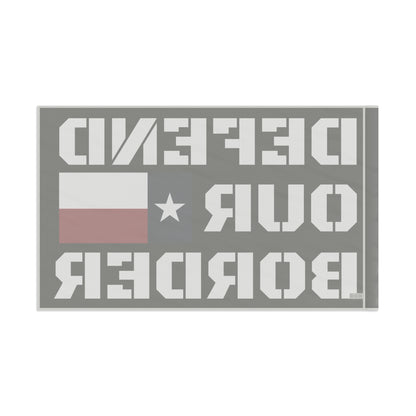 Defend our Border Texas Strong High Definition Print Outdoor indoor Flag