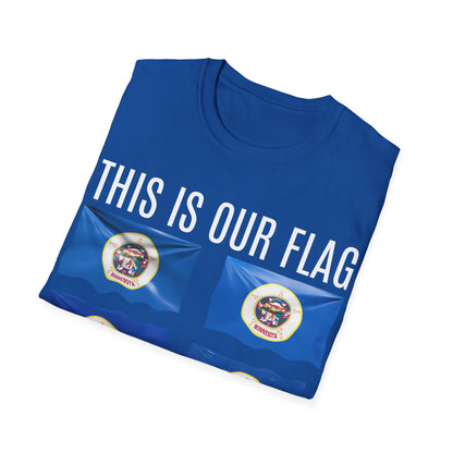 MINNESOTA This is our Flag. Keep the Flag Unisex Softstyle T-Shirt