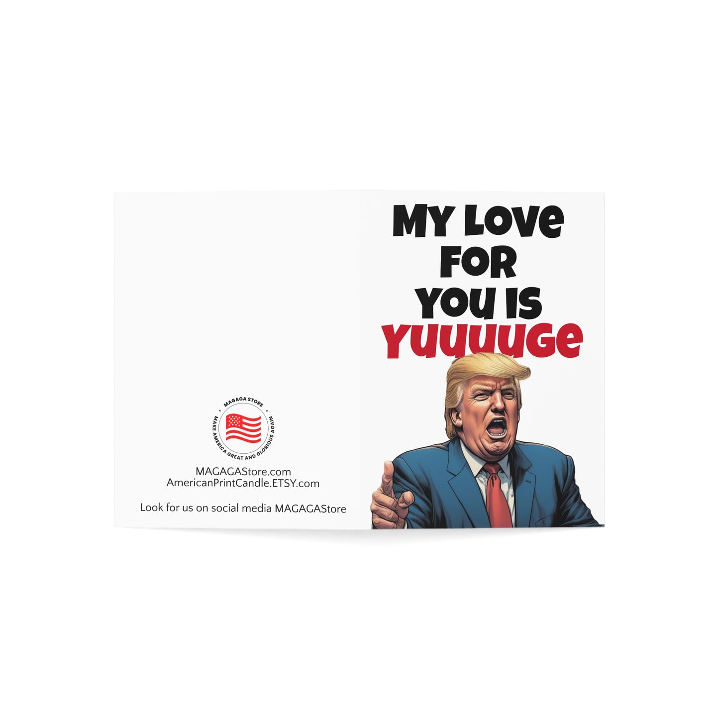 My love for you is Yuuuuge Trump Valentine's Day Card
