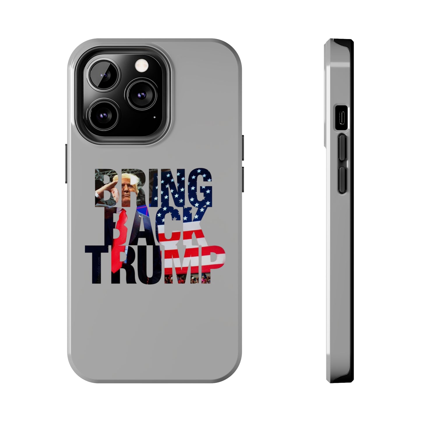 Bring Back Trump Gray Apple iPhone Tough Phone Cases
