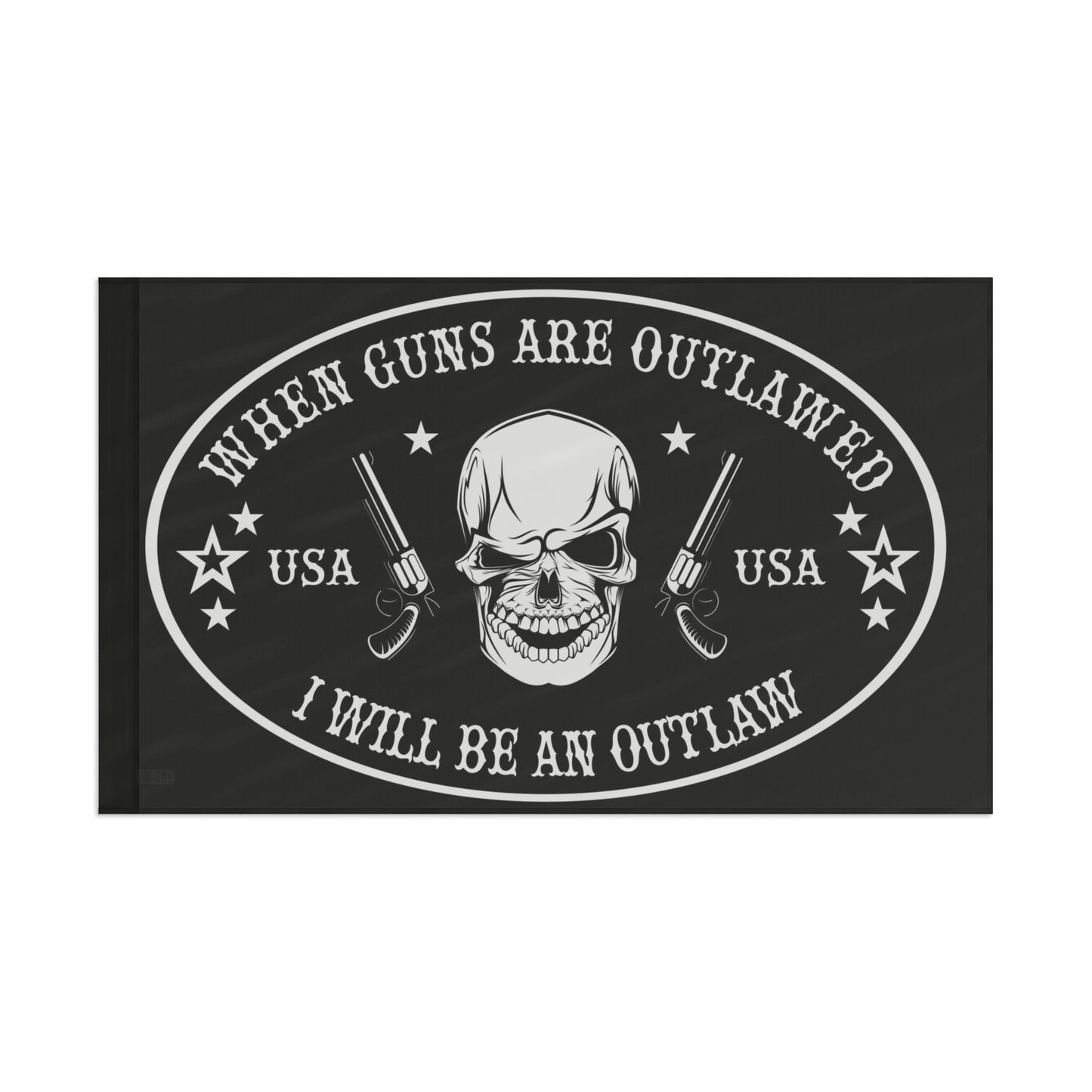 When Guns are outlawed I'll be an outlaw 2A High Definition Print Outdoor indoor Flag